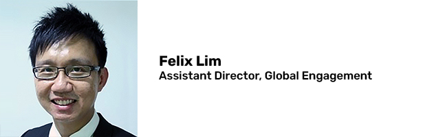 Felix Lim - Assistant Director, Global Engagement